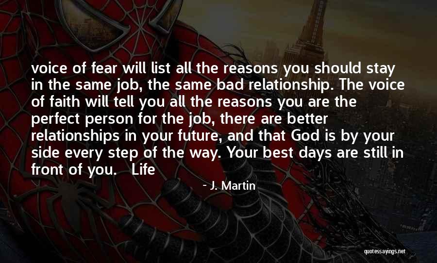 Bad Days Gone Quotes By J. Martin Bad Days Gone Quotes By J. Martin