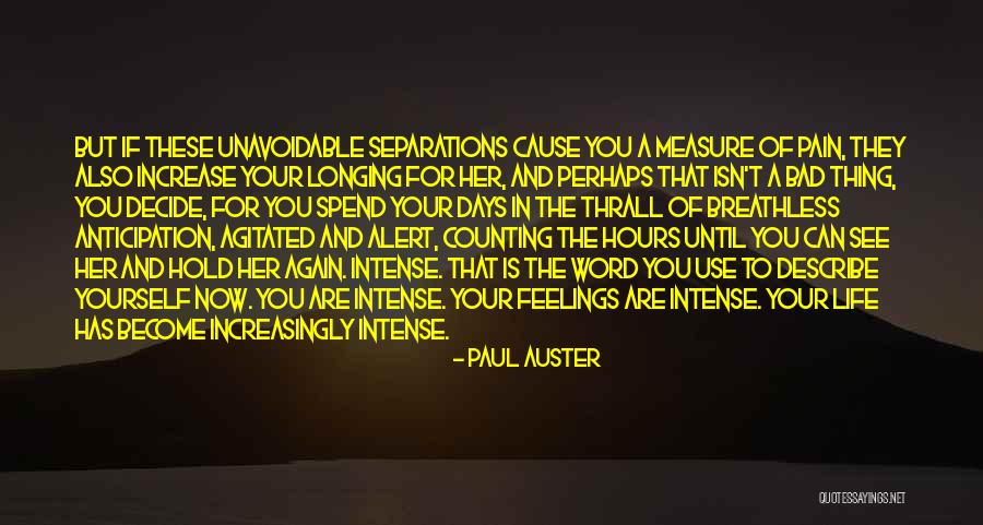 Bad Days Gone Quotes By Paul Auster