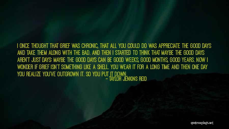 Bad Days Gone Quotes By Taylor Jenkins Reid Bad Days Gone Quotes By Taylor Jenkins Reid