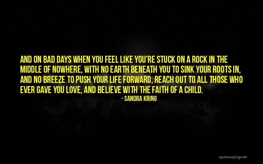 Bad Days In Love Quotes By Sandra Kring