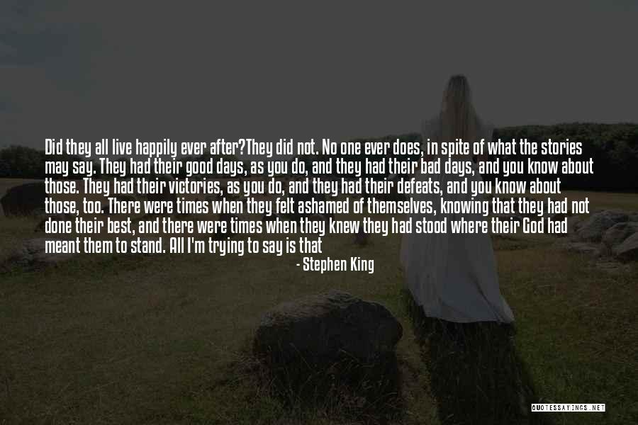 Bad Days In Love Quotes By Stephen King