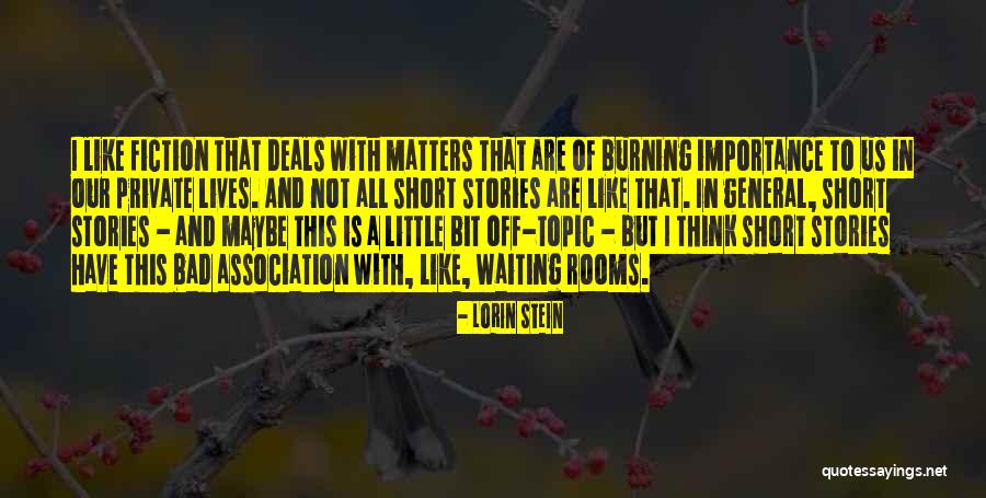 Bad Deals Quotes By Lorin Stein