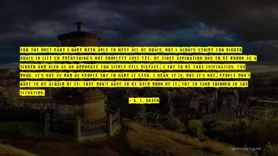 Bad Disease Quotes By A. J. Green Bad Disease Quotes By A. J. Green