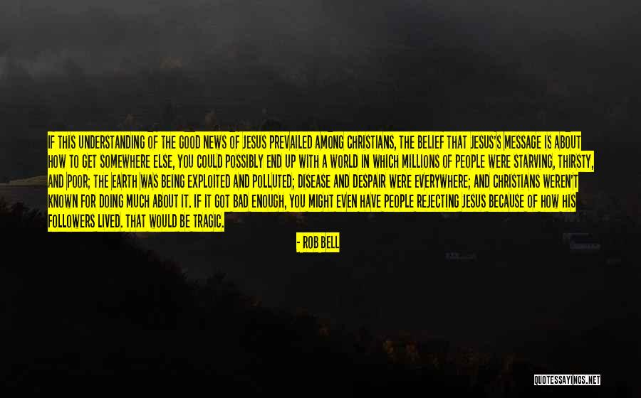 Bad Disease Quotes By Rob Bell Bad Disease Quotes By Rob Bell