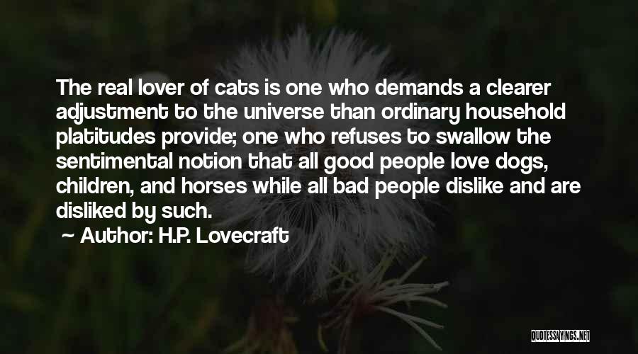 Bad Dogs Quotes By H.P. Lovecraft