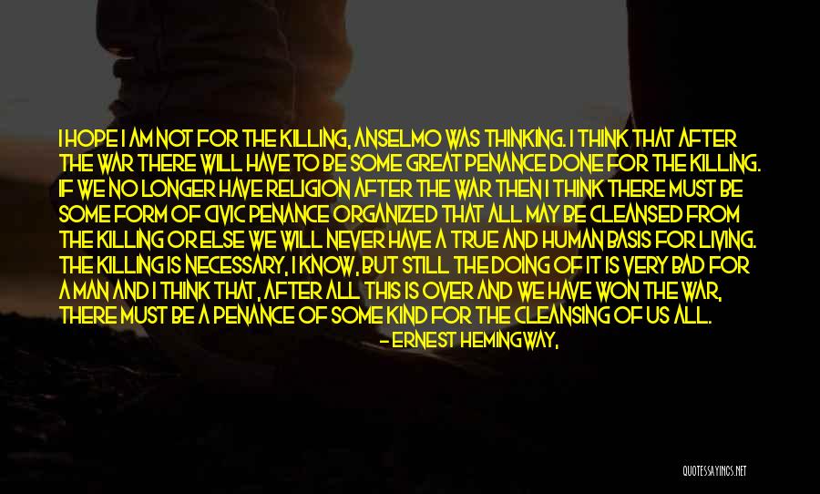 Bad Doing Quotes By Ernest Hemingway, Bad Doing Quotes By Ernest Hemingway,