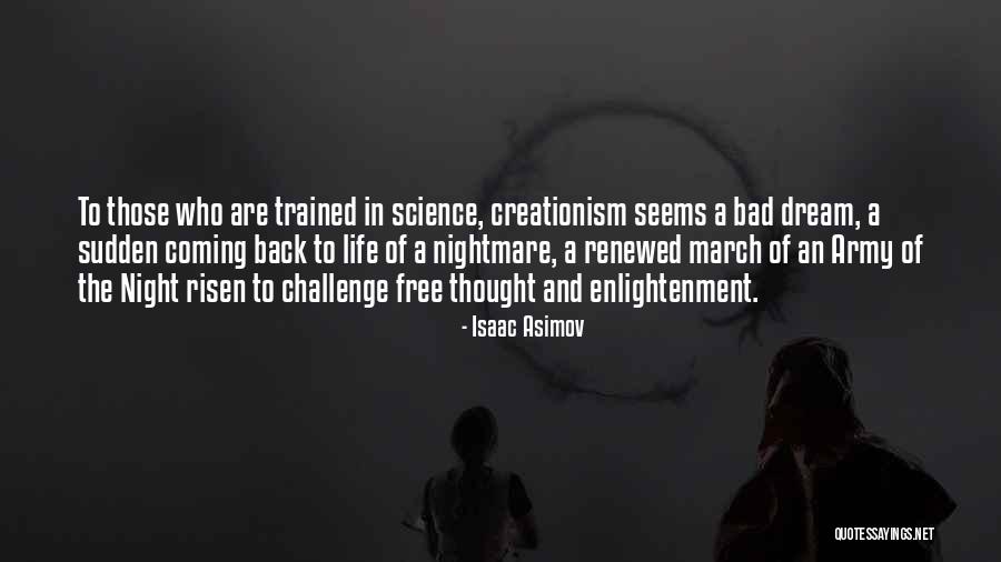 Bad Dream Quotes By Isaac Asimov Bad Dream Quotes By Isaac Asimov