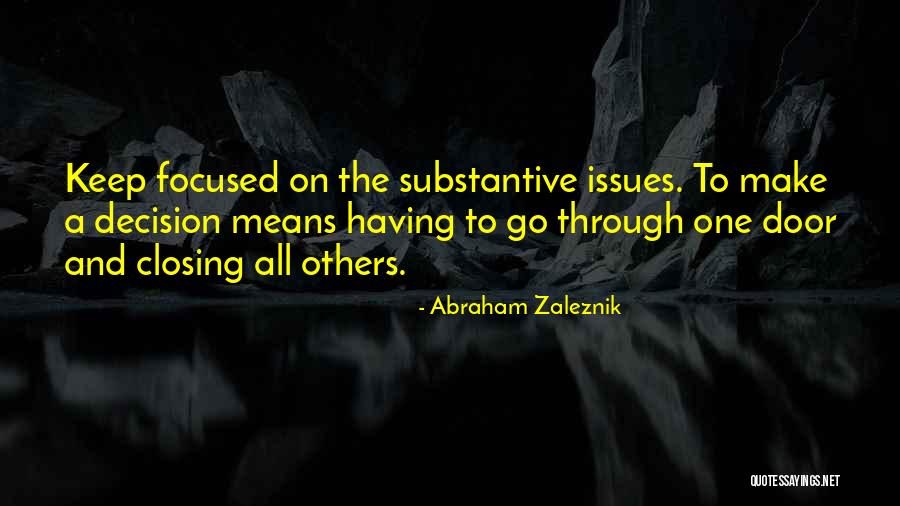 Bad Education Headteacher Quotes By Abraham Zaleznik