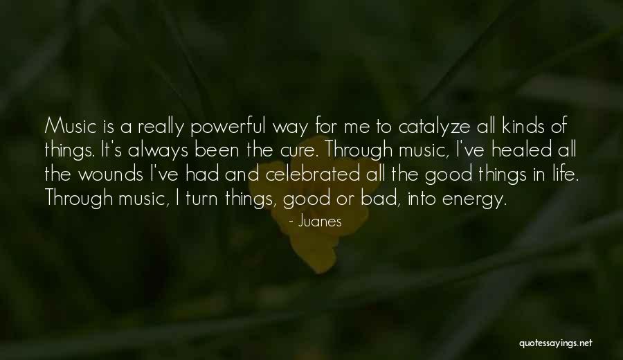 Bad Energy Quotes By Juanes Bad Energy Quotes By Juanes