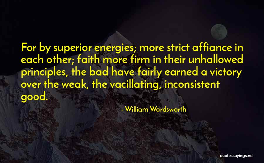 Bad Energy Quotes By William Wordsworth Bad Energy Quotes By William Wordsworth