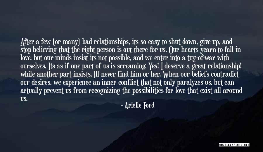 Bad Experience In Love Quotes By Arielle Ford Bad Experience In Love Quotes By Arielle Ford