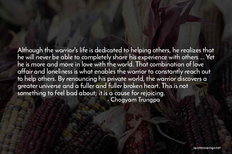 Bad Experience In Love Quotes By Chogyam Trungpa Bad Experience In Love Quotes By Chogyam Trungpa