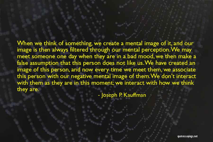 Bad Experience In Love Quotes By Joseph P. Kauffman Bad Experience In Love Quotes By Joseph P. Kauffman