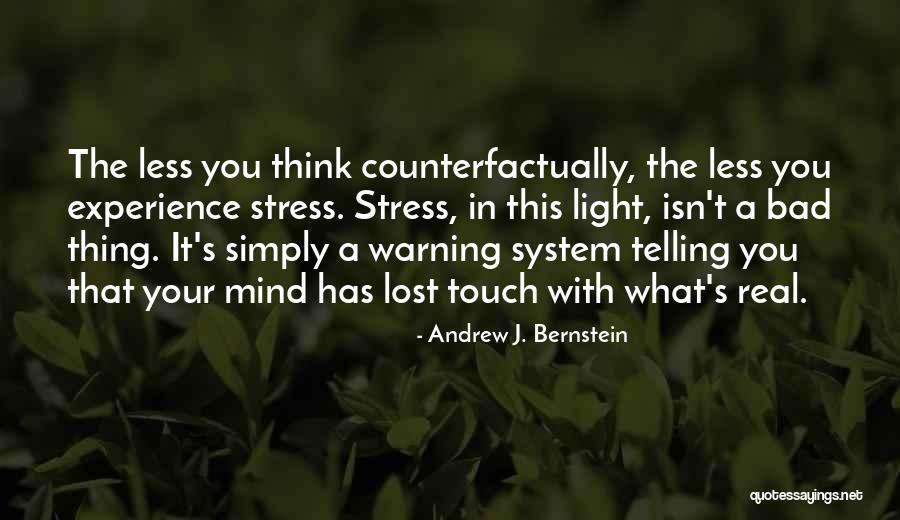 Bad Experience Quotes By Andrew J. Bernstein Bad Experience Quotes By Andrew J. Bernstein