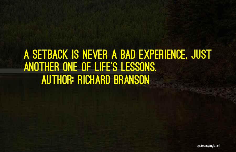 Bad Experiences Quotes By Richard Branson