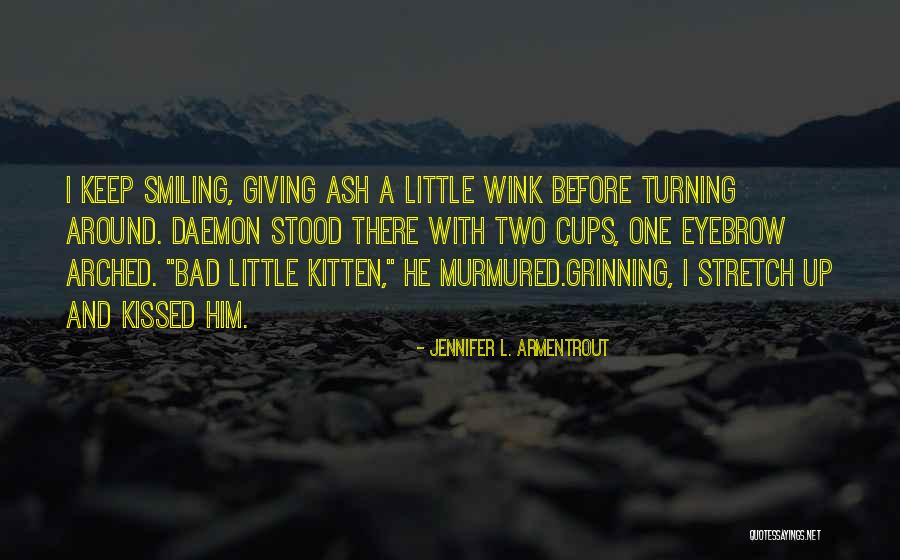 Bad Eyebrow Quotes By Jennifer L. Armentrout Bad Eyebrow Quotes By Jennifer L. Armentrout