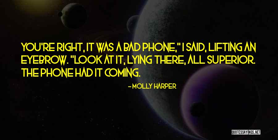 Bad Eyebrow Quotes By Molly Harper Bad Eyebrow Quotes By Molly Harper