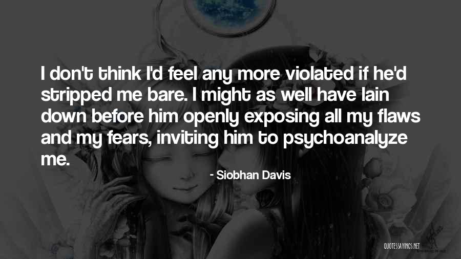 Bad Families Quotes By Siobhan Davis