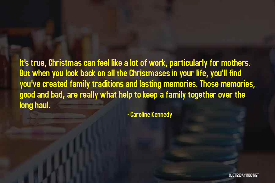 Bad Family Life Quotes By Caroline Kennedy