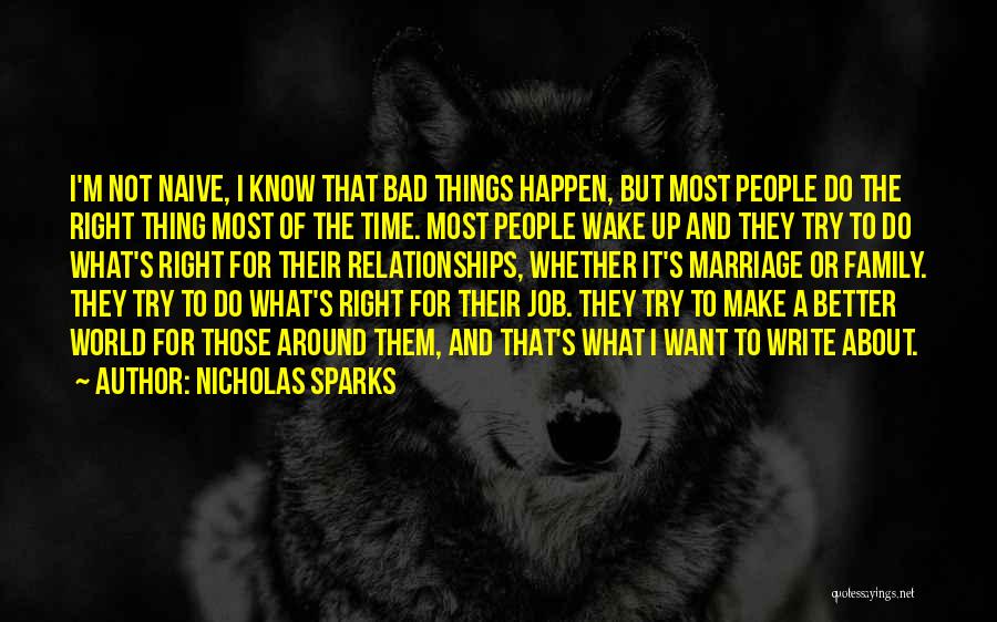 Bad Family Relationships Quotes By Nicholas Sparks