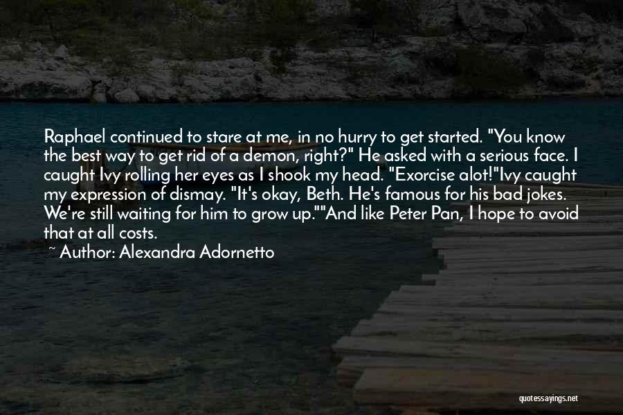 Bad Famous Quotes By Alexandra Adornetto