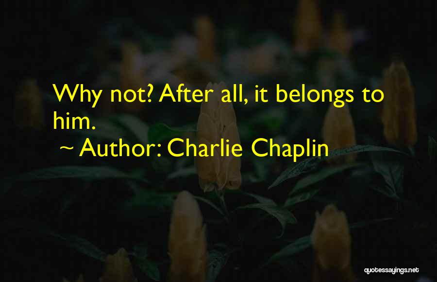 Bad Famous Quotes By Charlie Chaplin