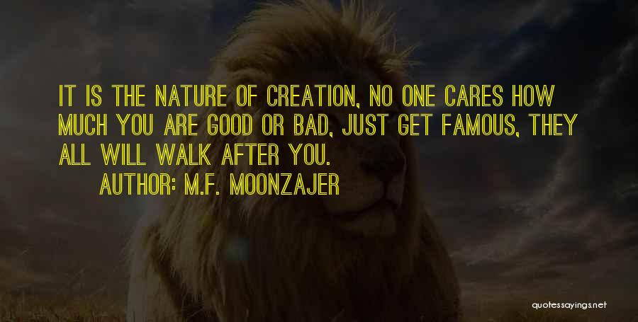 Bad Famous Quotes By M.F. Moonzajer