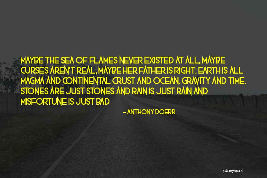 Bad Father Quotes By Anthony Doerr Bad Father Quotes By Anthony Doerr
