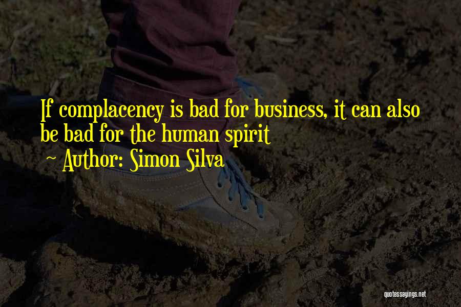 Bad For Business Quotes By Simon Silva