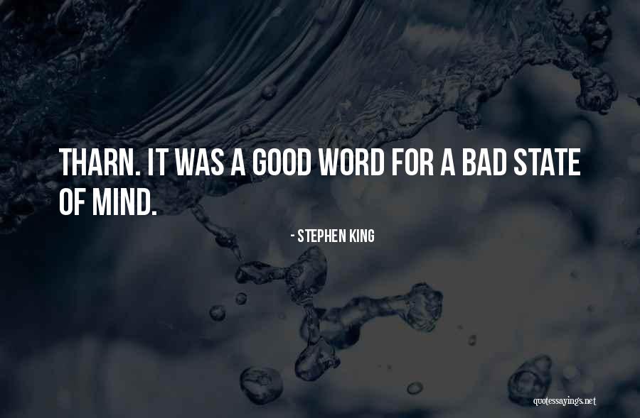 Bad For Good Quotes By Stephen King Bad For Good Quotes By Stephen King