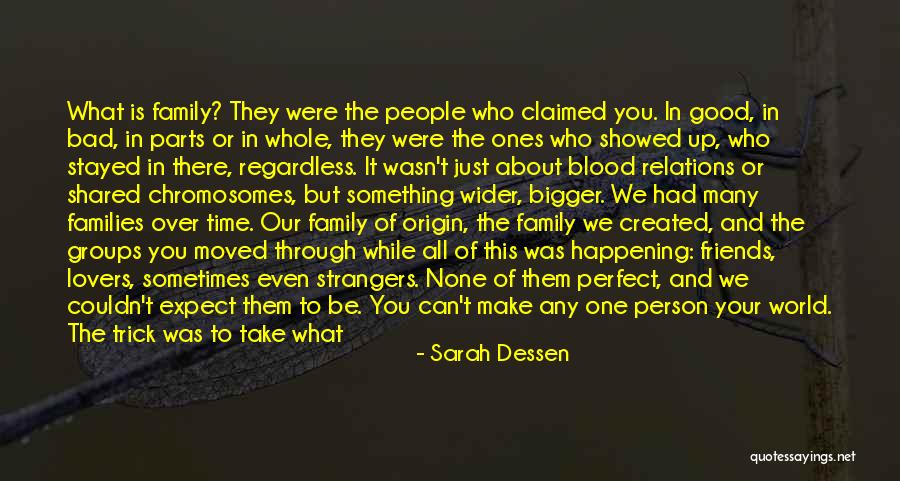Bad Friends And Family Quotes By Sarah Dessen Bad Friends And Family Quotes By Sarah Dessen