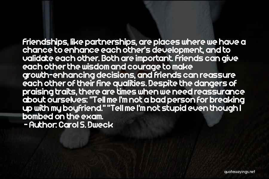 Bad Friendships Quotes By Carol S. Dweck