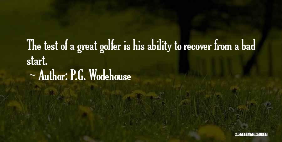 Bad Golfers Quotes By P.G. Wodehouse