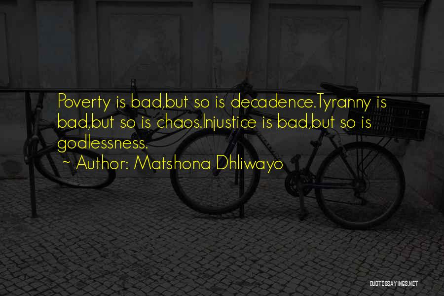 Bad Government Quotes By Matshona Dhliwayo