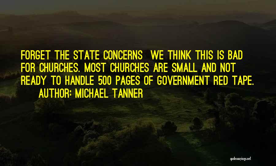 Bad Government Quotes By Michael Tanner