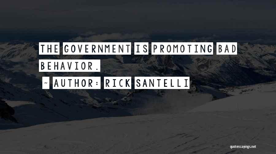 Bad Government Quotes By Rick Santelli