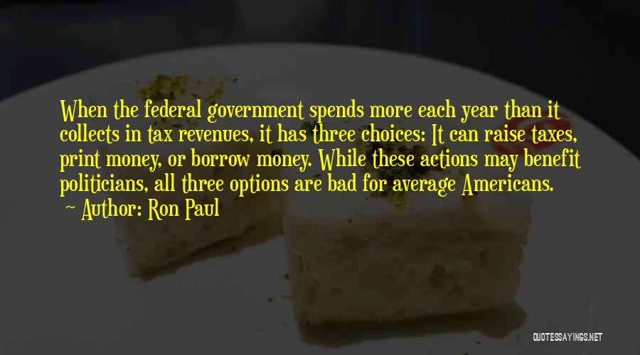 Bad Government Quotes By Ron Paul