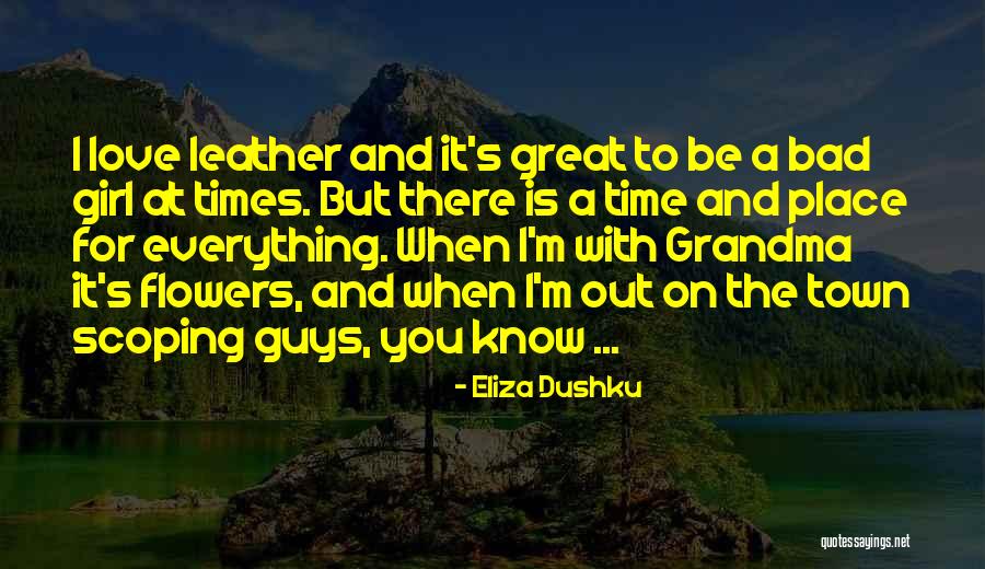 Bad Grandma Quotes By Eliza Dushku Bad Grandma Quotes By Eliza Dushku