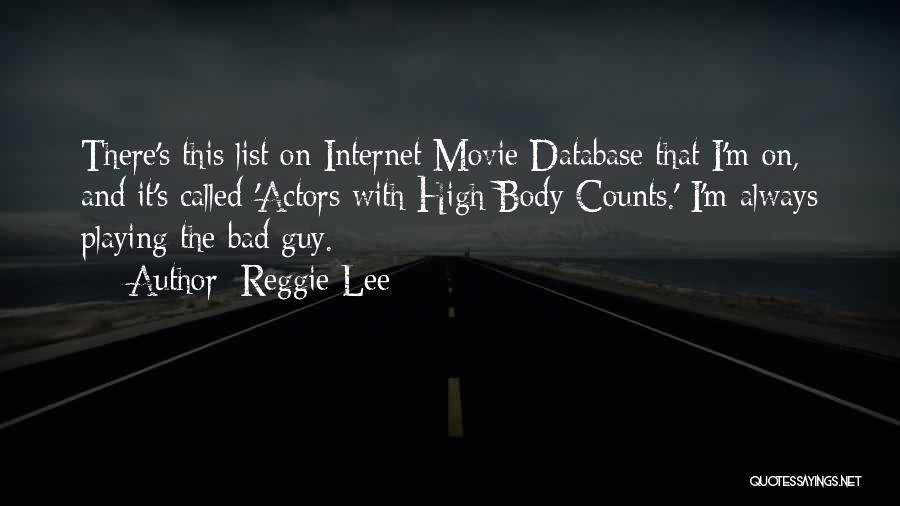 Bad Guy Movie Quotes By Reggie Lee