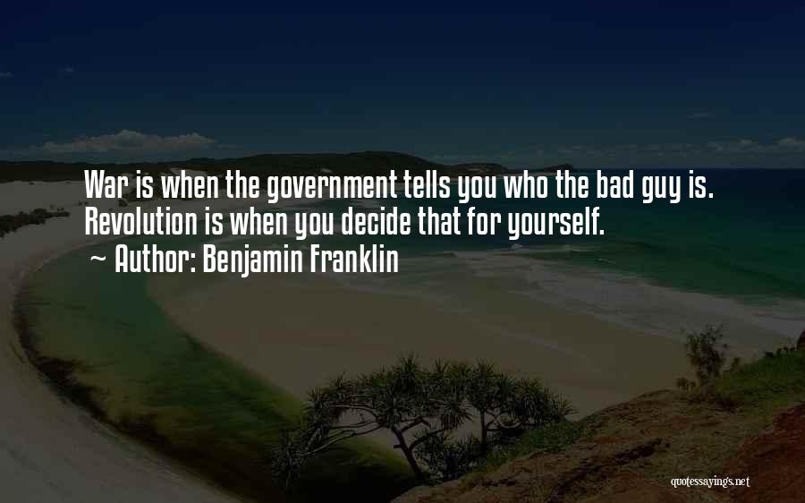 Bad Guy Quotes By Benjamin Franklin
