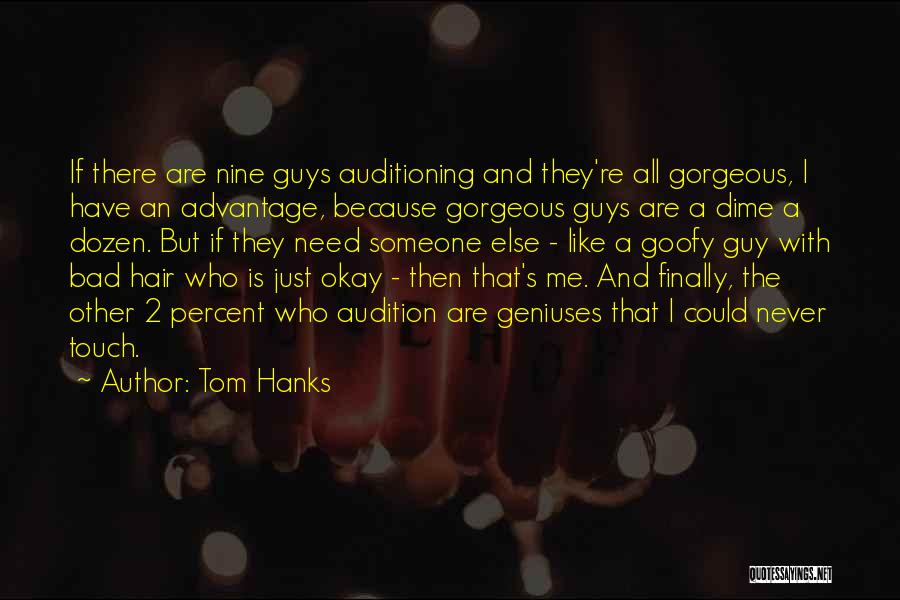 Bad Guy Quotes By Tom Hanks