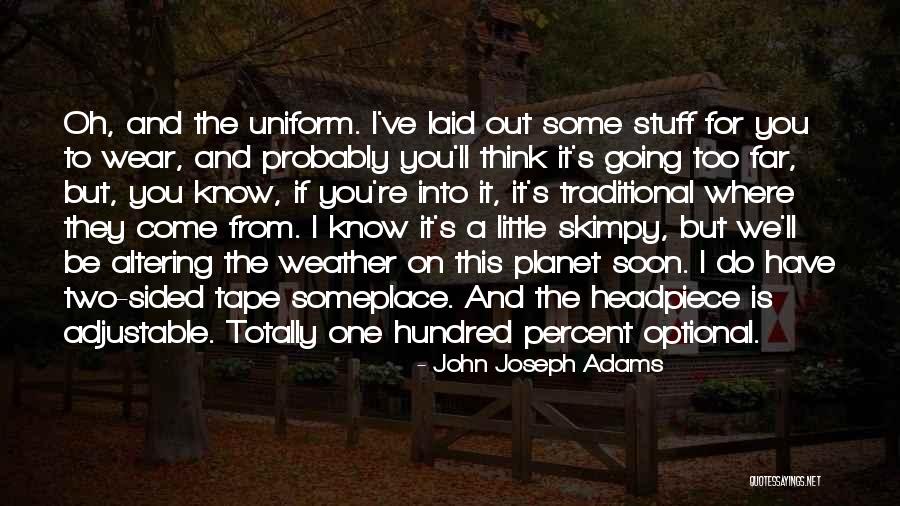 Bad Guys In The Road Quotes By John Joseph Adams Bad Guys In The Road Quotes By John Joseph Adams