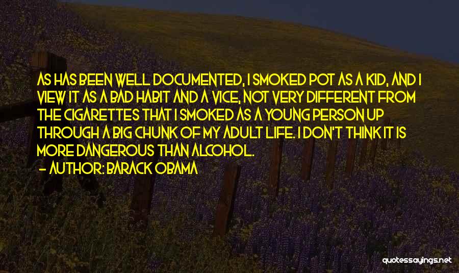 Bad Habit Quotes By Barack Obama