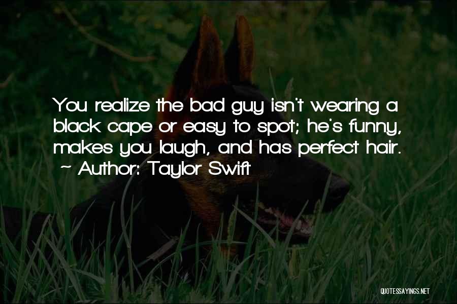 Bad Hair Funny Quotes By Taylor Swift
