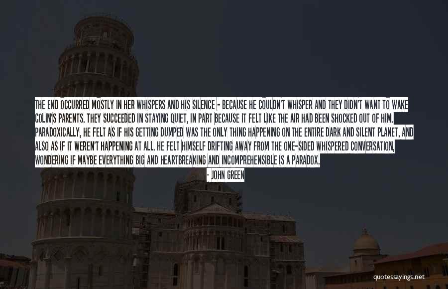 Bad Happening Quotes By John Green Bad Happening Quotes By John Green