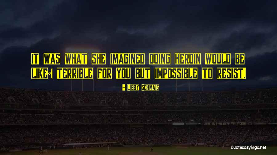 Bad Hillary Clinton Quotes By Libby Schmais Bad Hillary Clinton Quotes By Libby Schmais