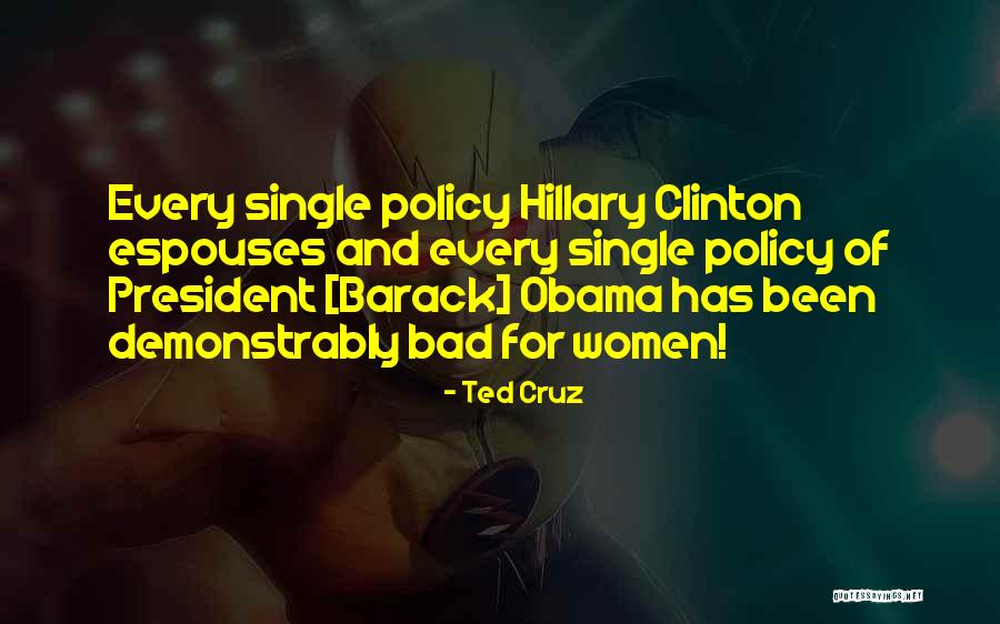 Bad Hillary Quotes By Ted Cruz Bad Hillary Quotes By Ted Cruz