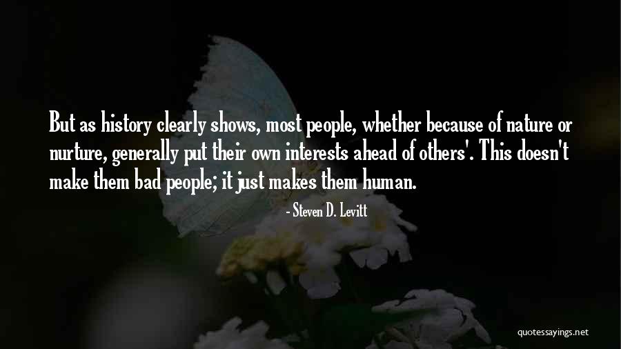 Bad History Quotes By Steven D. Levitt Bad History Quotes By Steven D. Levitt