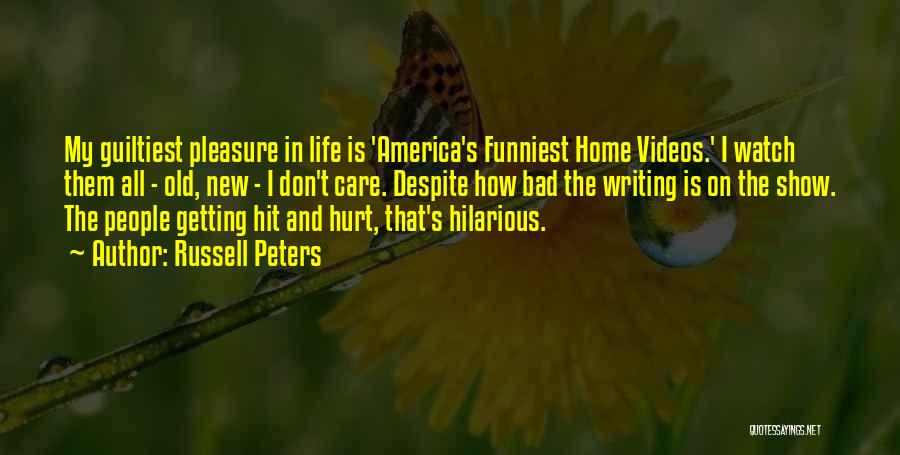 Bad Home Life Quotes By Russell Peters