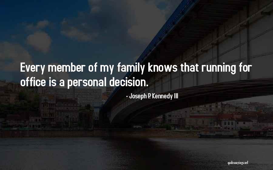Bad Housemates Quotes By Joseph P. Kennedy III Bad Housemates Quotes By Joseph P. Kennedy III